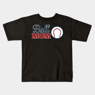 Ball Mom Cute Baseball/Softball Mom Kids T-Shirt